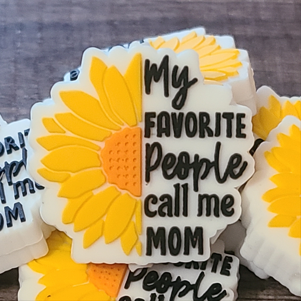 My Favorite People Call Me Mom Sunflower Silicone Focal Bead