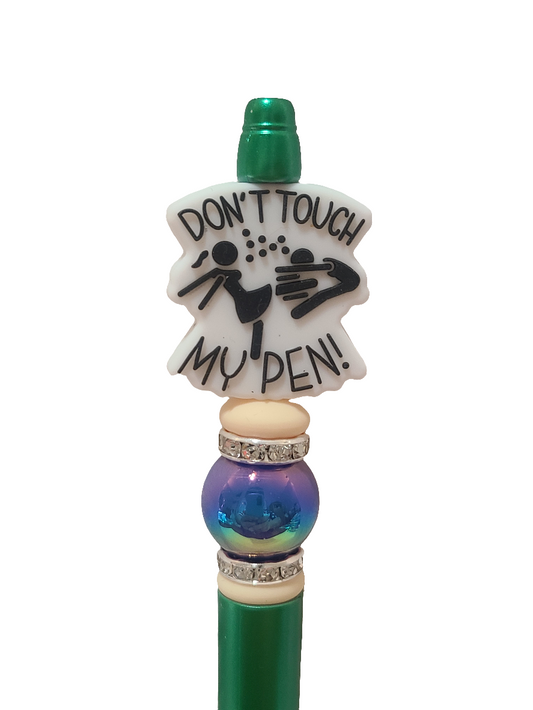 Don't Touch My Pen Beaded Pen