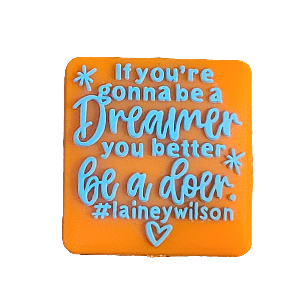 If You're Gonna Be A Dreamer You Be A Doer Silicone Focal Bead