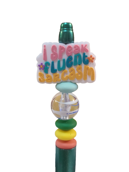 I Speak Fluent Sarcasm Beaded Pen