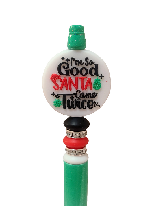 I'm So Good Santa Came Twice Beaded Pen