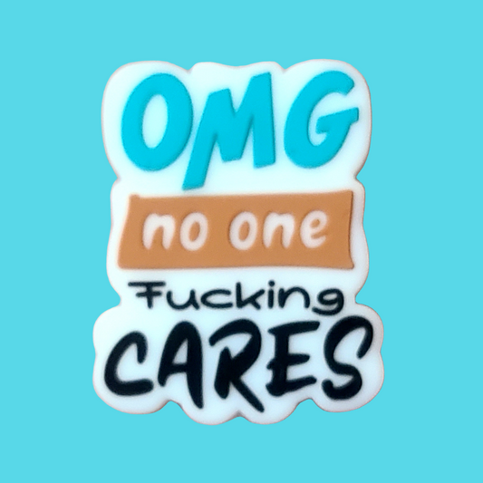 OMG No One F*cking Cares Silicone Focal Bead