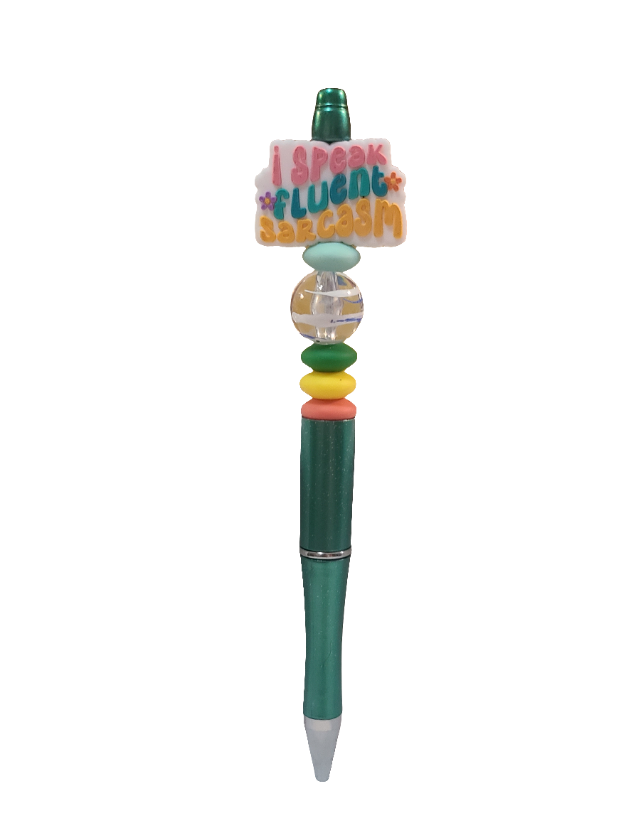 I Speak Fluent Sarcasm Beaded Pen