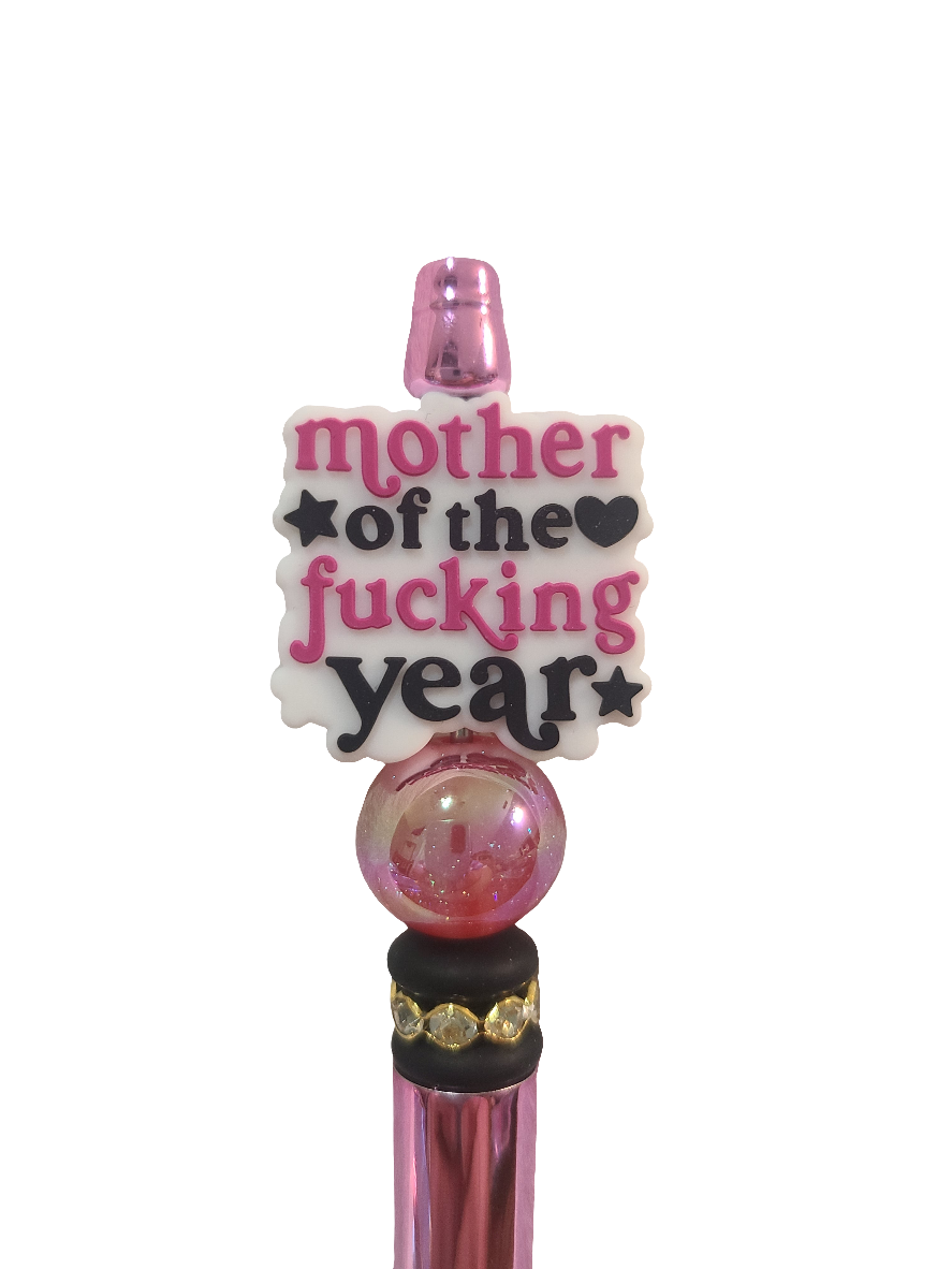 Mother Of The Fucking Year Beaded Pen