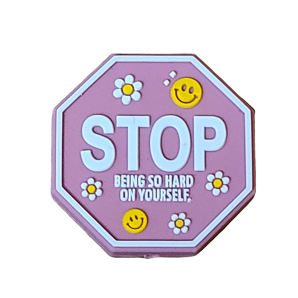 3D Stop Signs - Stop Overthinking It / Stop Being So Hard On Yourself Silicone Focal Bead