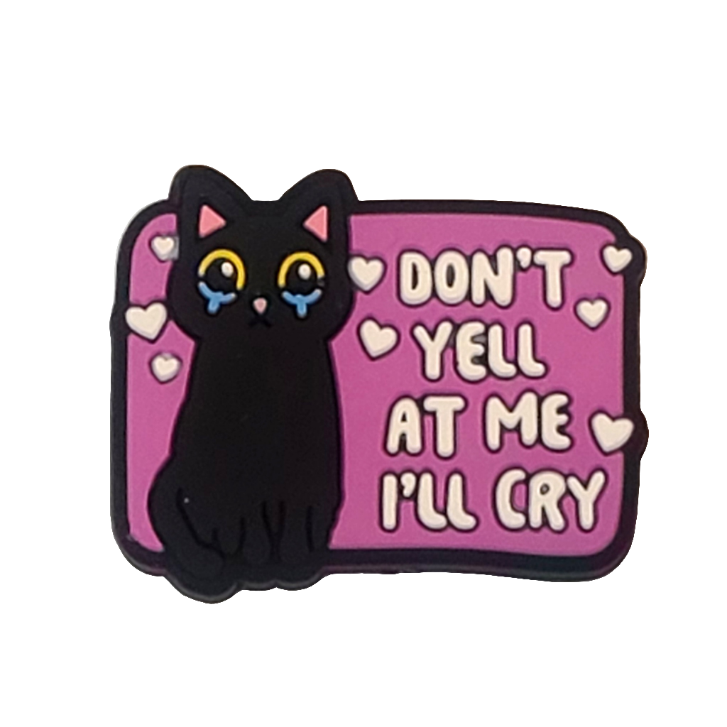 Don't Yell At Me I'll Cry Cat Silicone Focal Bead