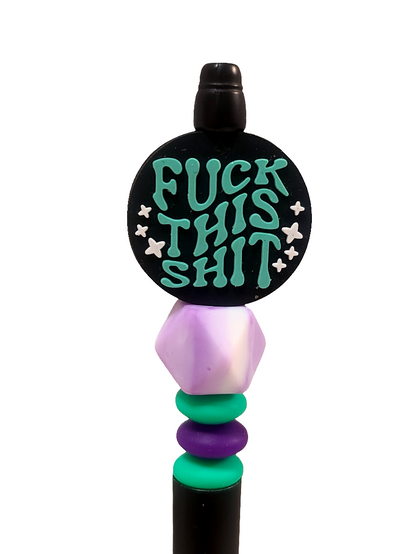 F*ck This Shit Beaded Pen